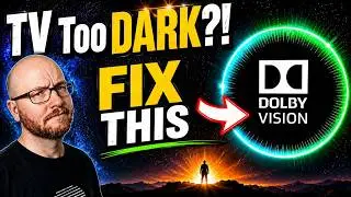 Stop Using Dolby Vision Wrong! 9 Critical TV Settings