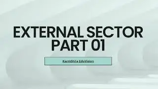 External Sector – Part 01 | BOP, BPM-6, CAD, Masala Bonds | UPSC Economy Made Easy