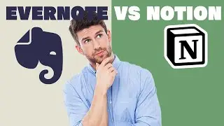 Evernote VS Notion For Beginners.. Best Beginners Friendly (2025)