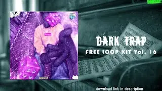 (ROYALTY FREE) Dark Trap LOOP KIT SAMPLE PACK (Future , Southside, Lil Durk, Atl Jacob)