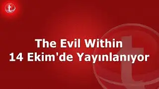 The Evil Within 14 Ekimde Yayınlanıyor - Teknolojin.com