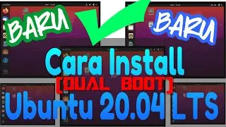 [DUAL BOOT] Cara install ubuntu 20.04 LTS [TERBARU, MUDAH, LENGKAP]