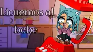 🍼Licuemos al bebe 🌝 | meme animado || Gacha club • ✨