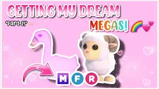 GETTING MY DREAM MEGAS IN ADOPT ME! 🌈💕 *PART TWO*