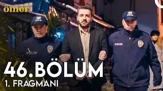 Ömer 46. Bölüm 1. Fragmanı | Tutukladılar Beni Baba!