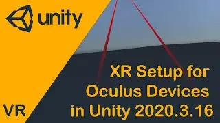 [Unity3D] HowTo setup an Oculus (Quest [2]) with the XR Interaction Toolkit