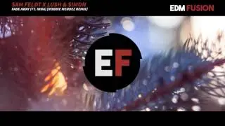 Sam Feldt X Lush & Simon - Fade Away (ft. Inna) [Robbie Mendez Remix]