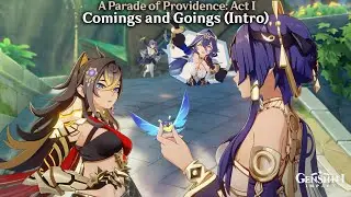 Genshin Impact - [Event] A Parade of Providence: Act I - Comings and Goings (Intro)