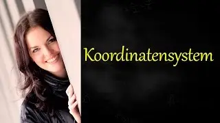 Koordinatensystem Erklärung, Punkte einzeichnen, zeichnen, ablesen