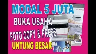 MODAL 5 JUTA BUKA USAHA FOTO COPY  KOK BISA