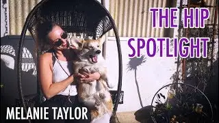 HIP Spotlight - Melanie Taylor and 