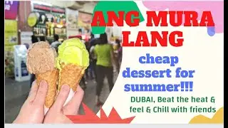 BEST DESSERT Ice cream in Dubai
