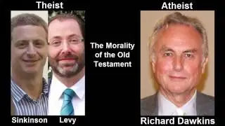 Richard Dawkins vs Josh Levy, C.Sinkinson - The Morality Of The Old Testament – 2013