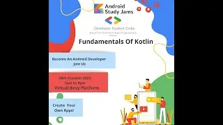 Android Study Jams - Session 1 ||  Fundamentals of Kotlin.