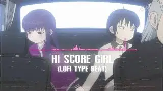 (LOFI TYPE BEAT) ー ハイスコアガール  「Hi Score Girl」 OST　ー　New Stranger Cover by iLYNN