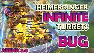 Heimerdinger BUG in New Arena is a little too strong...