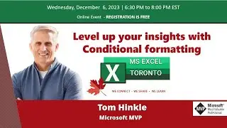 MS Meetup Toronto Meetup - Level up your insights with Conditional formatting -Tom Hinkle