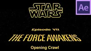 The Force Awakens After Effects Crawl