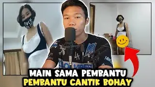 BERMAIN SAMA PEMBANTU CANTIK !! AWALNYA MALU² EH MALAH MAU.. VIRAL DI TIKTOK!!