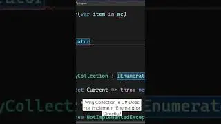 Why Does Collections In C# Does Not implement IEnumerator? #programmingtips  #shorts