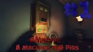 Amnesia:A Machine For Pigs.#1.Полуночные догонялки