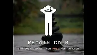 You MUST Remain Calm - SCP EAS SCENARIO