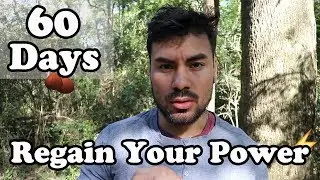 Semen Retention/NoFAP Day 60 |  Powerful Benefits | Taking Back Your Power | Spiritual Perspective |