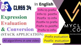 DS 34---    INFIX POSTFIX PREFIX all  conversion and evaluation using STACK with Examples(ENGLISH)
