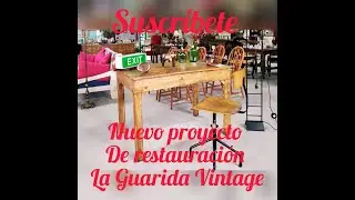La Guarida Vintage! Restauración de una mesa tocinera.