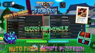 Blox Fruits Script Pastebin 2025 Update DRAGON AUTO LEVEL | AUTO NEW QUEST (WORK LEVEL 2600) *NEW*