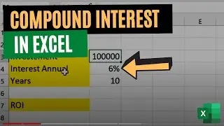 How to Calculate Compound Interest in Excel: A Step-by-Step Guide