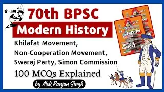 70th BPSC Prelims | Modern History 100 MCQs explained | Gandhian Era | BPSC Simplified