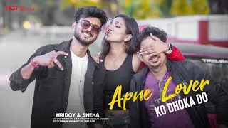 Apne Lover Ko Dhokha Do | cover dance | HRIDOY & SNEHA | FAST CLICK