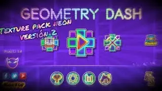 Texture pack neon versión 2 Geometry dash 2.11