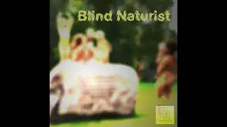 Blind Naturist
