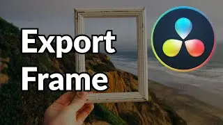 How to Export a Frame as Image in Davinci Resolve 