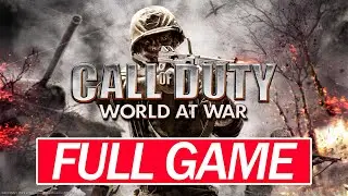 CALL OF DUTY WORLD AT WAR - FULL GAME Walkthrough Gameplay No Commentary