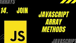 Javascript Array Methods - Join()