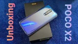 POCO X2 UNBOXING - Atlantis Blue 6GB/128GB - 4500 mAh Battery.