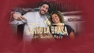 DANDO LA BRASA - QUEEN MARY - #4