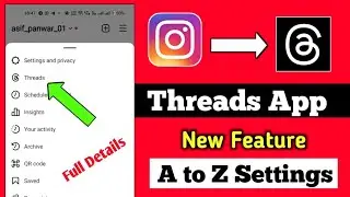 Instagram Threads App Kya Hai | Threads App A to Z Settings | Threads an Instagram App Details 2023