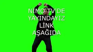 NİMO TV YAYINDAYIZ