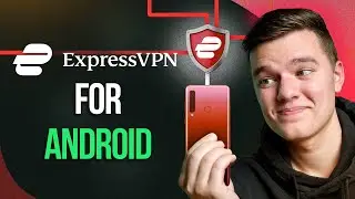 Short Android VPN Review: ExpressVPN in 2024 📱