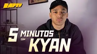 5 MINUTOS | KYAN