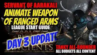 Aarakali Servant - Animate Weapons | Day 3 Update | POE 1 ROTA | Phrecia V4.0