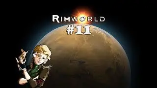 RimWorld #11 Погиб первый поселенец. Траур. Madoog