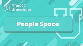 Annoto University | Widget | People Space