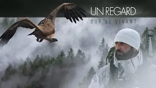 ENFIN DISPONIBLE  "Un regard sur le vivant"