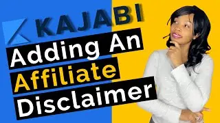 How to Add an AFFILIATE DISCLAIMER to KAJABI Blog Posts