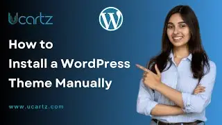 How to Install a WordPress Theme Manually (Detailed Steps)